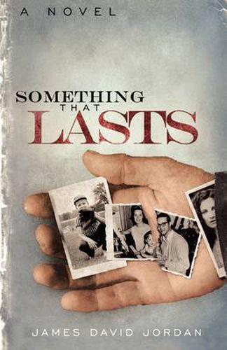 Something That Lasts: a novel