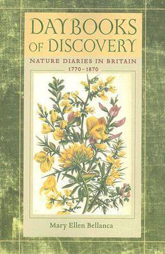 Cover image for Daybooks of Discovery: Nature Diaries in Britain, 1770-1870