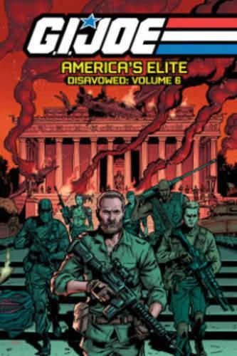 G.I. JOE America's Elite: Disavowed Volume 6