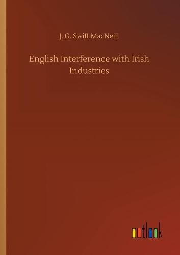 Cover image for English Interference with Irish Industries