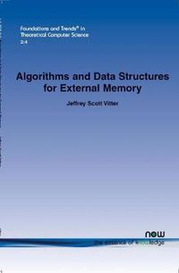 Cover image for Algorithms and Data Structures for External Memory