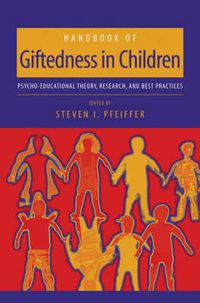 Cover image for Handbook of Giftedness in Children: Psychoeducational Theory, Research, and Best Practices