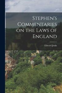 Cover image for Stephen's Commentaries on the Laws of England
