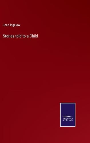 Cover image for Stories told to a Child