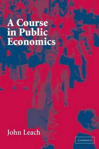 Cover image for A Course in Public Economics