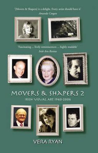 Cover image for Movers and Shapers: Irish Visual Art 1940-2006