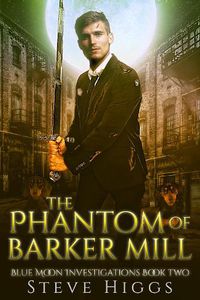 Cover image for The Phantom of Barker Mill