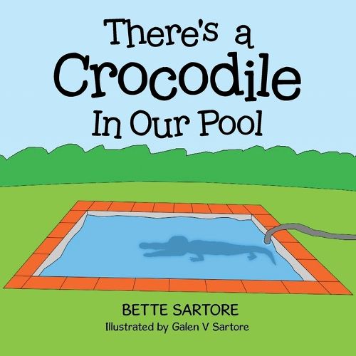 Cover image for There's a Crocodile In Our Pool