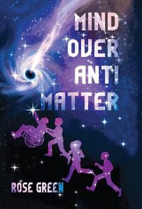 Cover image for Mind Over Antimatter