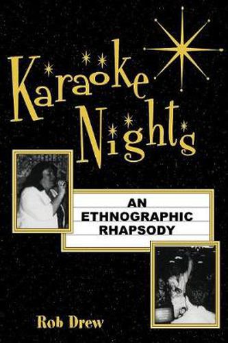 Cover image for Karaoke Nights: An Ethnographic Rhapsody