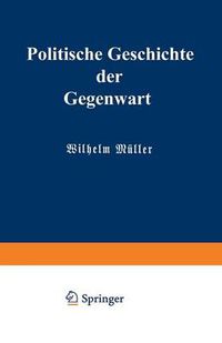 Cover image for Politische Geschichte Der Gegenwart: XXII. Das Jahr 1888