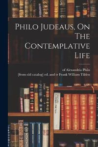 Cover image for Philo Judeaus, On The Contemplative Life