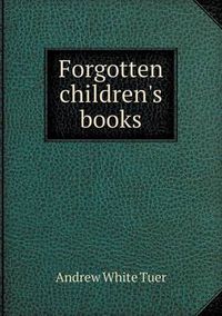 Cover image for Forgotten Children's Books