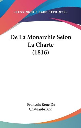 Cover image for de La Monarchie Selon La Charte (1816)