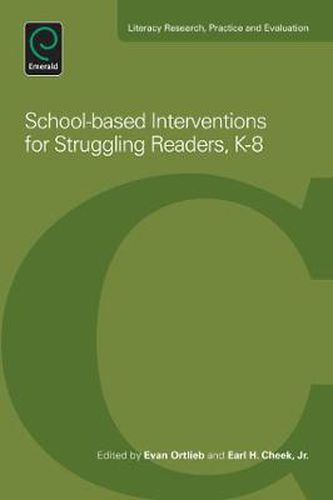 Cover image for School-Based Interventions For Struggling Readers, K-8