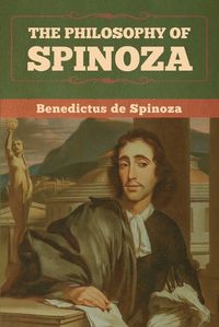 Cover image for The Philosophy of Spinoza