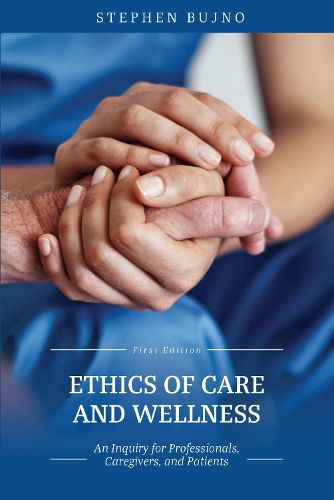 Cover image for Ethics of Care and Wellness