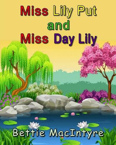 Cover image for Miss Lily Put and Miss Day Lily