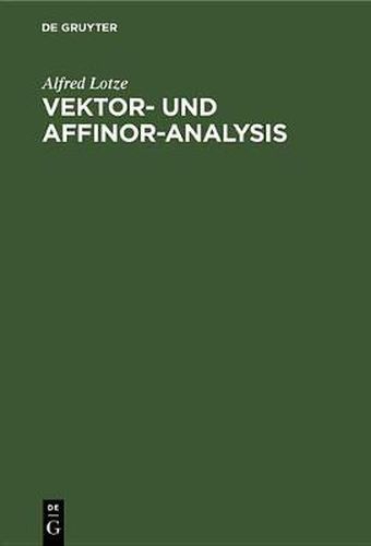 Cover image for Vektor- Und Affinor-Analysis