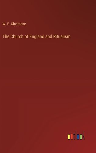 Cover image for The Church of England and Ritualism