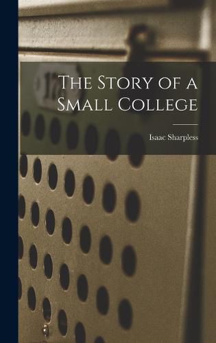 The Story of a Small College