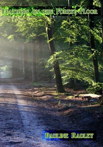 Cover image for Feathers on the Forest Floor