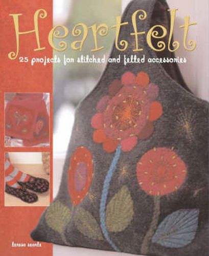 Cover image for Heartfelt Collection of Felted Accessories