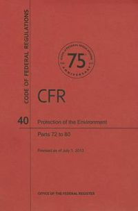 Cover image for Protection of Environment, Parts 72 to 80