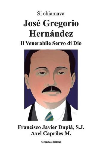 Cover image for Si Chiamava Jose Gregorio Hernandez