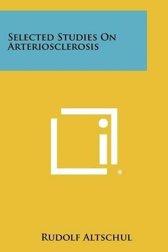 Cover image for Selected Studies on Arteriosclerosis