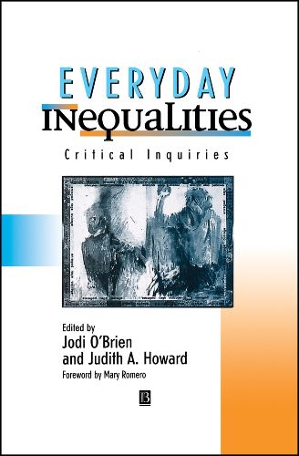 Everyday Inequalities: Critical Inquiries