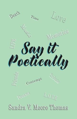 Cover image for Say it Poetically
