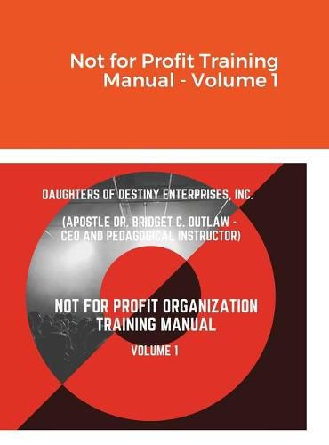 Cover image for Not for Profit Training Manual - Volume 1