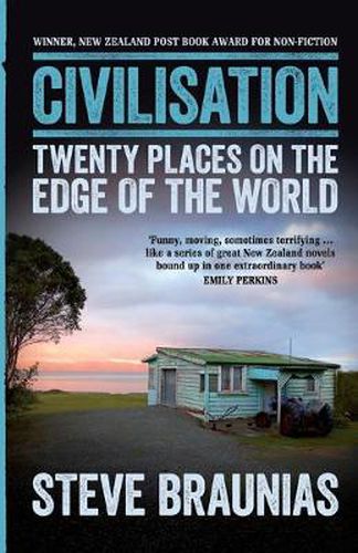 Civilisation: Twenty Places At The Edge Of The World