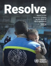 Cover image for Report of the Secretary-General on the Work of the Organization 2024