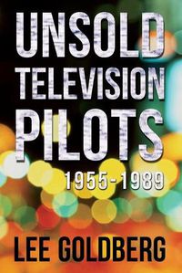 Cover image for Unsold Television Pilots: 1955-1989