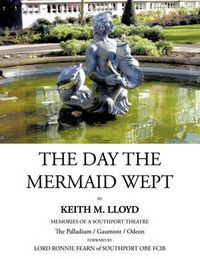 Cover image for The Day the Mermaid Wept