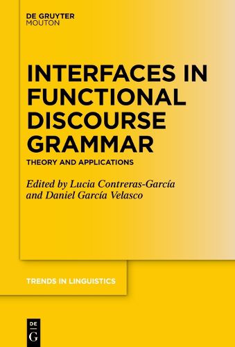 Cover image for Interfaces in Functional Discourse Grammar: Theory and Applications