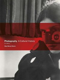 Cover image for Photography Fifth Edition: A Cultural History