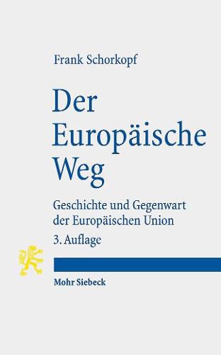 Cover image for Der Europaische Weg: Geschichte und Gegenwart der Europaischen Union