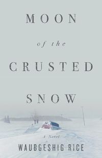 Cover image for Moon Of The Crusted Snow