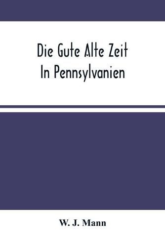 Die Gute Alte Zeit In Pennsylvanien