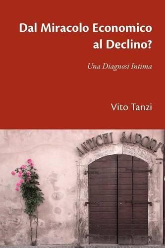 Cover image for Dal Miracolo Economico al Declino? Una Diagnosi Intima