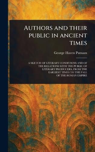 Cover image for Authors and Their Public in Ancient Times