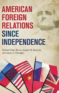 Cover image for American Foreign Relations since Independence