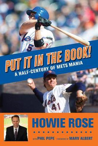 Cover image for Put It In the Book!: A Half-Century of Mets Mania