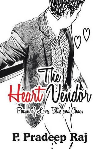 Cover image for The Heart Vendor: Poems of Love, Bliss and Chaos