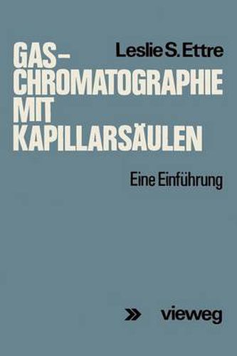 Cover image for Gas-Chromatographie mit Kapillarsaulen: Eine Einfuhrung