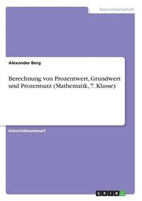 Cover image for Berechnung von Prozentwert, Grundwert und Prozentsatz (Mathematik, 7. Klasse)