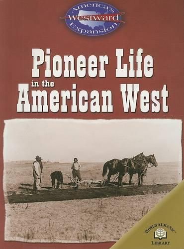 Cover image for Pioneer Life in the American West